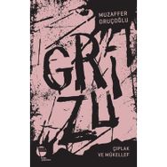 Grizu 2-Çıplak ve Mükellef - Muzaffer Oruçoğlu