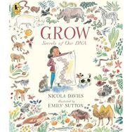 Grow: Secrets of Our DNA