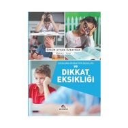 Grubu Çocuklarda Hiperaktive Bozukluğu ve Dikkat Eksikliği - Özgür Ayhan