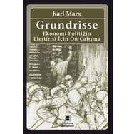 Grundrisse - Ekonomi Politiğin Eleştirisi İçin Ön Çalışma Birikim Yayınları