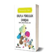 Grupla Psikolojik Danışma - Şebnem Gürdal Kan