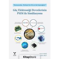 Güç Elektroniği Devrelerinin PSIM ile Simülasyonu - Farzin Asadi Nurettin Abut