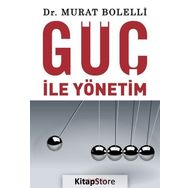 Güç ile Yönetim - Dr. Murat Bolelli