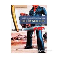 GÜÇ ILIŞKILERI AÇISINDAN DELIKANLILIK - EBRU YÜCEL