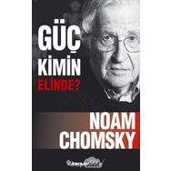 Güç Kimin Elinde - Noam Chomsky