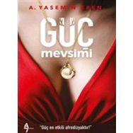Güç Mevsimi - A. Yasemin Eren