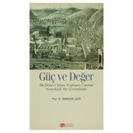 Güç ve Değer - Ramazan Uçar