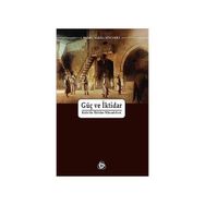 GÜÇ VE İKTİDAR - MEHMET MAHFUZ SÖYLEMEZ