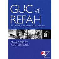 Güç Ve Refah - Ronald Findlay, Kevin O’Rourke