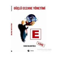 Güçlü Eczane Yönetimi - Faruk Nalbantoğlu