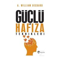 Güçlü Hafıza Teknikleri - A. William Deckard