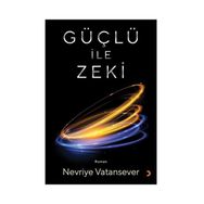Güçlü ile Zeki - Nevriye Vatansever
