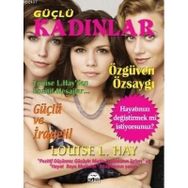 GÜÇLÜ KADINLAR - LOUISE L. HAY