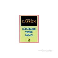 GÜÇLÜKLERİ YENME SANATI - HERBERT CASSON