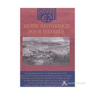 GUIDE HISTORIQUE POUR İSTANBUL - KOLEKTIF
