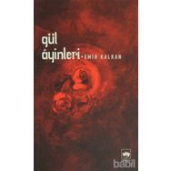 GÜL AYINLERI - EMIR KALKAN