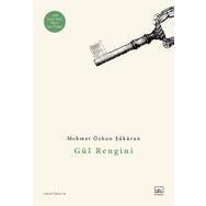Gül Rengini-Mehmet Özkan Şüküran