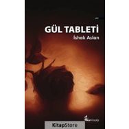 Gül Tableti - İshak Arslan