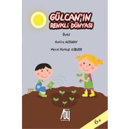 Gülcan'ın Renkli Dünyası - Meral Kutluğ İlsever