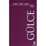 GÜLCE - ÖMER LÜTFİ METE