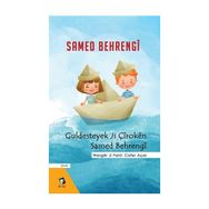 Guldesteyek Ji Çiroken Samed Behrengi