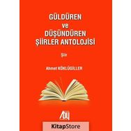 Güldüren ve Düşündüren Şiirler Antolojisi - Kolektif