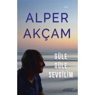 Güle Güle Sevgilim - Alper Akçam