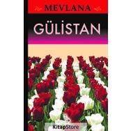 Gülistan - mevlana celalettin rumi