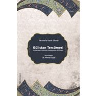 Gülistan Tercümesi - Ahmet Topal