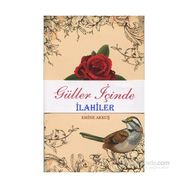 Güller İçinde İlahiler - Emine Akkuş