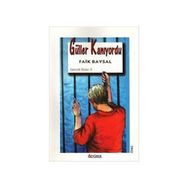 Güller Kanıyordu - Faik Baysal