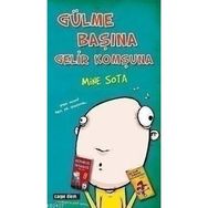 Gülme Başına Gelir Komşuna - Mine Sota