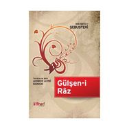 GÜLŞEN-I RAZ - MAHMUD-I ŞEBÜSTERI (ISBN:9786055457204)