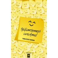 GÜLÜMSEMEYİ UNUTMA - FUNDA ÖZSOY ERDOĞAN