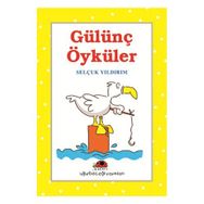 GÜLÜNÇ ÖYKÜLER - SELÇUK YILDIRIM