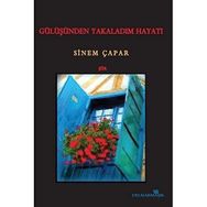Gülüşünden Yakaladım Hayatı - Sinem Çapar