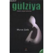 GÜLZİYA - MURAT ÇELİK