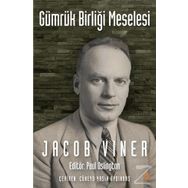 Gümrük Birliği Meselesi / Jacob Viner