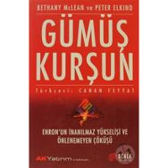 GÜMÜŞ KURŞUN - BETHANY MCLEAN, PETER ELKIND