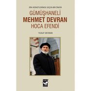 Gümüşhaneli Mehmet Devran Hoca Efendi - Yusuf Devran