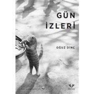 Gün İzleri - Oğuz Dinç