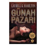 GÜNAH PAZARI - LAURELL K. HAMILTONO
