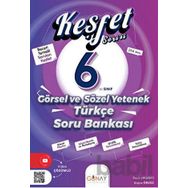 Günay Yayınları 2324 6. Sınıf Keşfet Serisi Görsel ve Sözel Yetenek Türkçe Soru Bankası