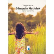 Günaydın Mutluluk - Turgut Acar