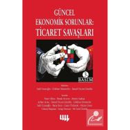 Güncel Ekonomik Sorunlar Ticaret Savaşları Ayhan Aytaç Literatür Yayıncılık