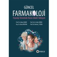 Güncel Farmakoloji - Fizyoloji Temelinde Hasta Odaklı Yaklaşım - Güneş Tıp Kitabevi