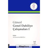 Güncel Genel Dahiliye Çalışmaları 1 - Ali Kemal Kadiroğlu