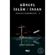Güncel İslam - İnsan Hukuku Denemeleri 4 - Hadi Sağlam