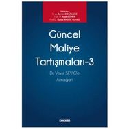 Güncel Maliye Tartışmaları 3 - Seçkin Yayınevi