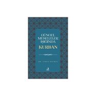Güncel Meseleler Işığında Kurban Yahya Solmaz